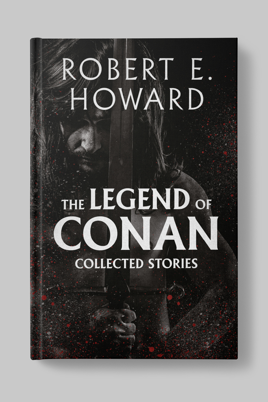 Front of the book cover to The Legend of Conan, showing a the torso of a muscular man holding a sword, with splatters of blood