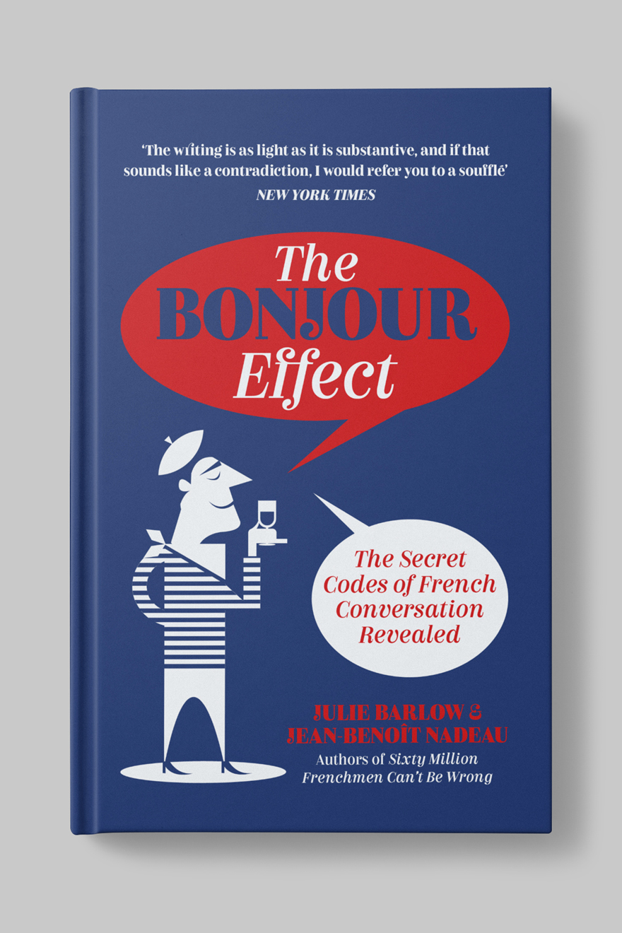 Front book cover to The Bonjour Effect, showing an illustraton of a Frenchman and with the title in a speech bubble